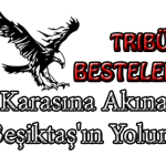 Karasına Akına Beşiktaş'ın Yoluna